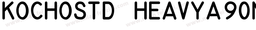 KochoStd Heavy-90ms-字体转换